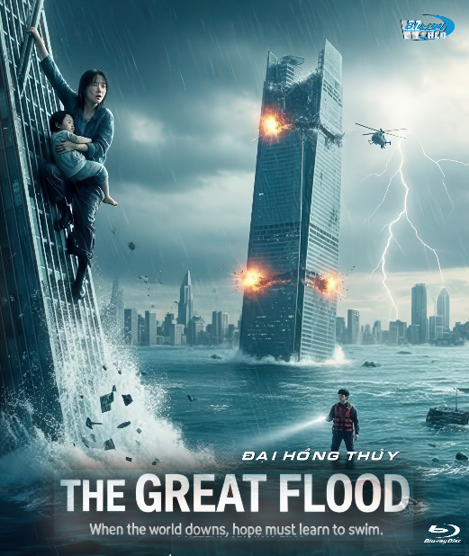 B6712.The Great Flood 2025  ĐẠI HỒNG THỦY  2D25G  (DTS-HD MA 7.1 - ATMOS 5.1)